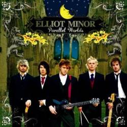 Elliot Minor : Parallel Worlds